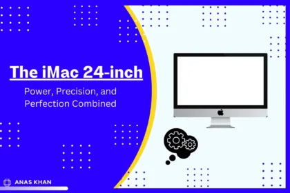 The iMac 24-inch: Power, Precision, and Perfection Combined