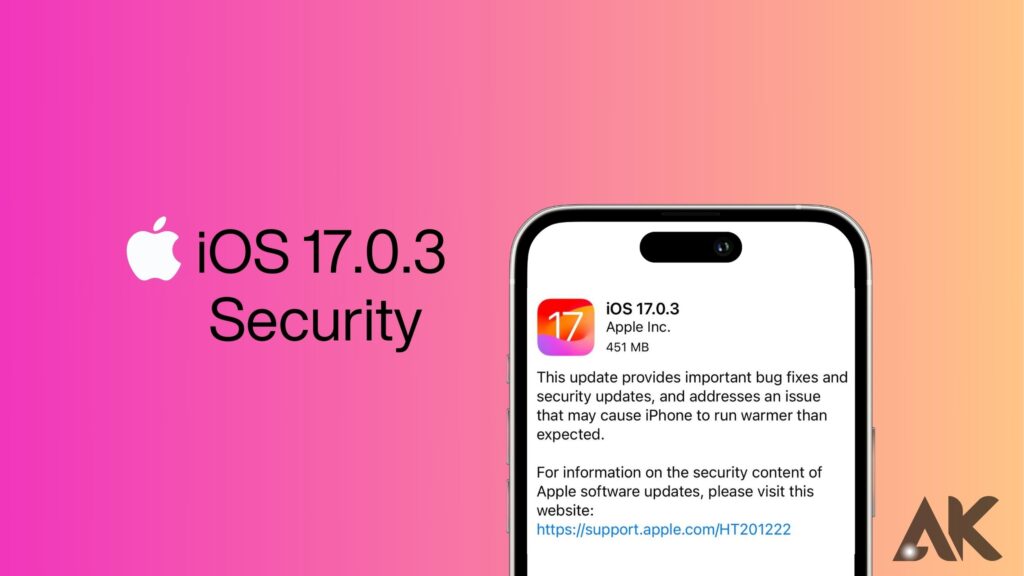 Apple iOS 17.0.3 Security