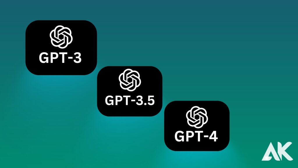 GPT-3 vs GPT-3.5 vs GPT-4: What Does It All Mean?