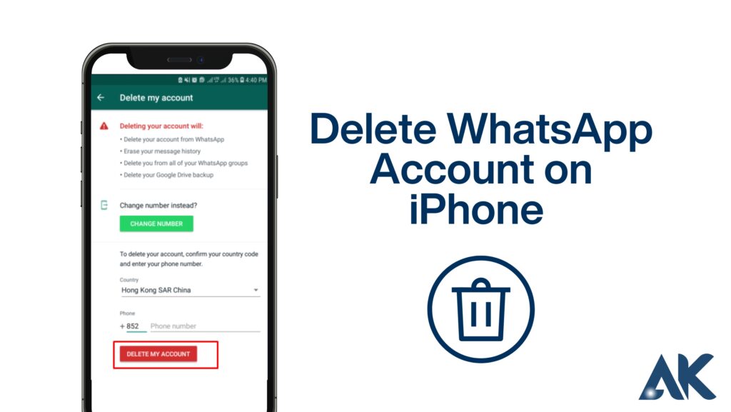 How do you permanently delete WhatsApp account on iPhone