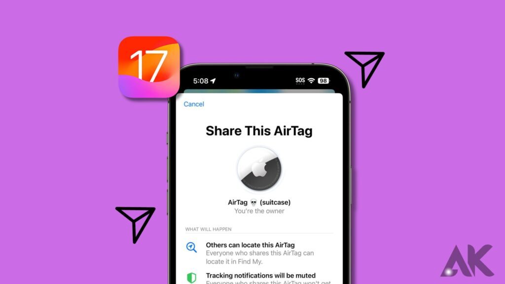 Share AirTag in iOS 17