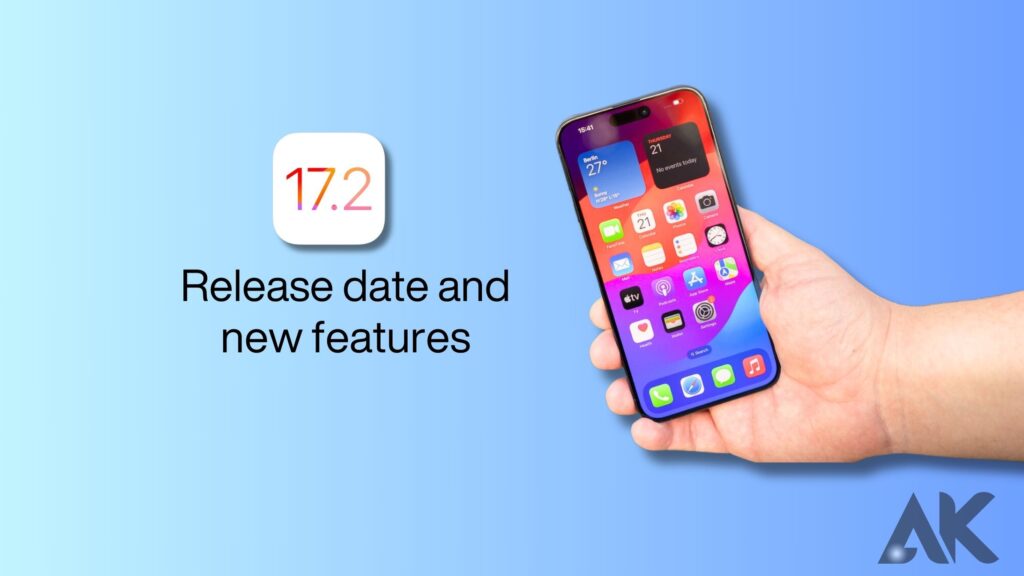 iOS 17.2: Release date and new features