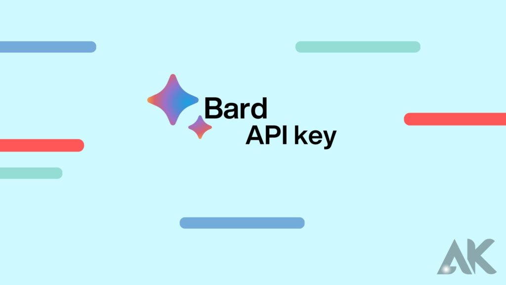 Does Bard have an API key?