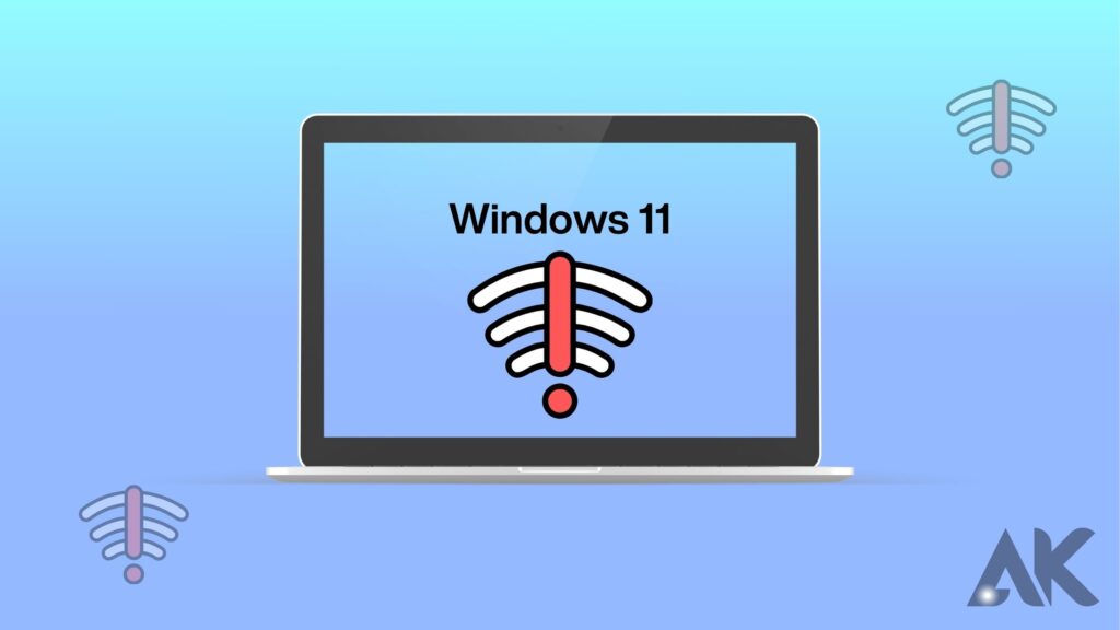 The WiFi problem in Windows 11