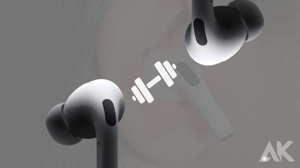 The benefits of using AirPods 4 for workouts