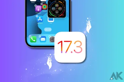 Master iOS 17.3: Essential Tips and Tricks to Get in 2024