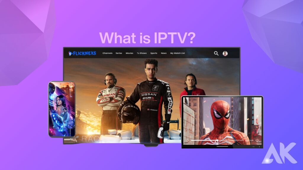 what is IPTV ?