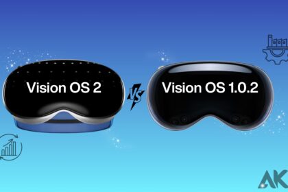 Unveiling the Key Differences Between VisionOS 2 vs VisionOS 1.0.2