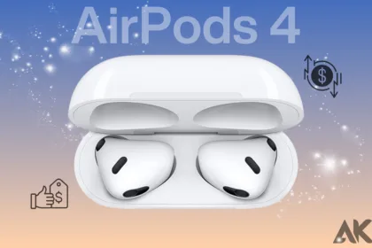 AirPods 4 Price Breakdown How Much Will They Cost in 2024