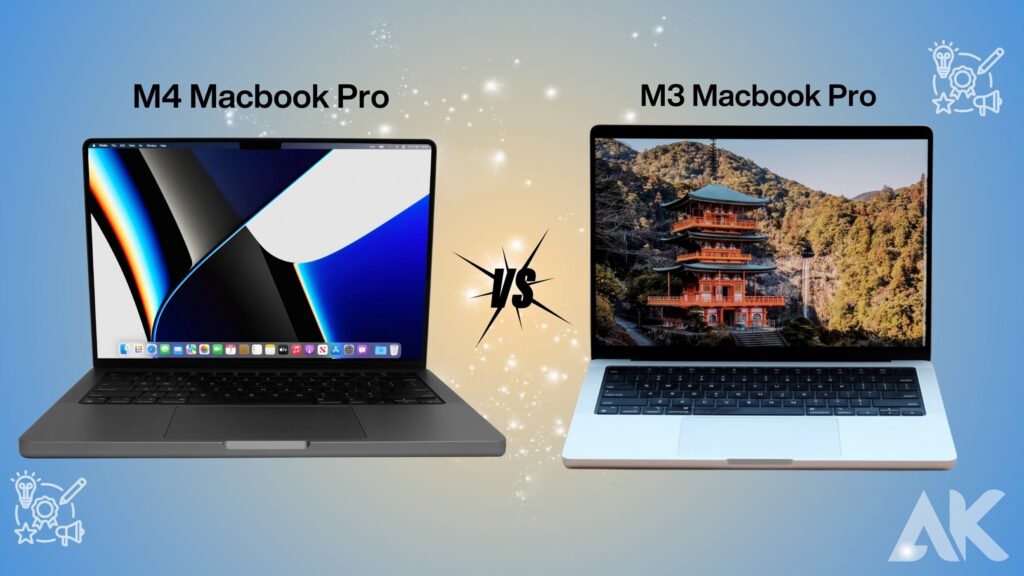 M4 Macbook Pro vs M3 Macbook Pro