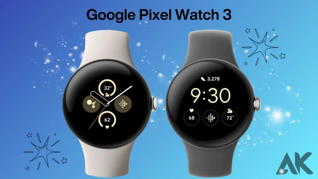 Pixel Watch 3 Design and Aesthetics