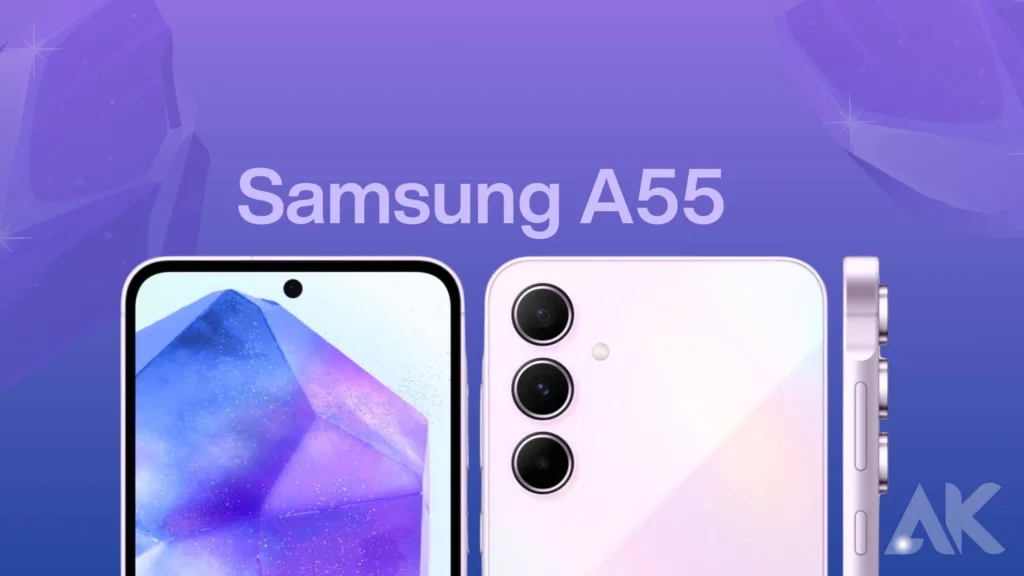 Samsung A55 Display & Design