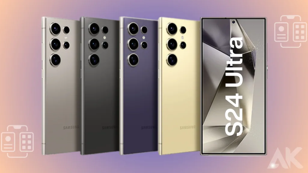 Samsung S24 Ultra Design And Display