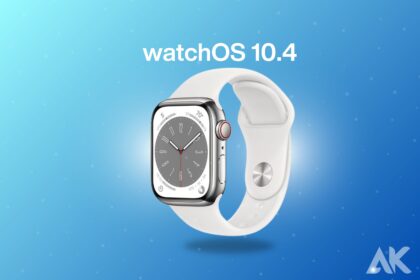 To Update or Not to Update: Weighing the Benefits of WatchOS 10.4