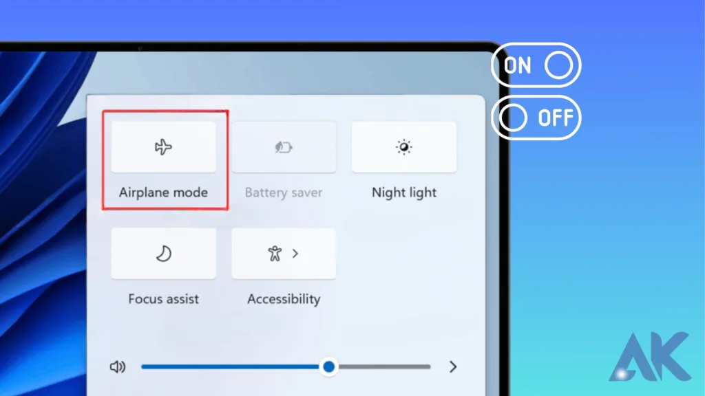 windows 11 wifi keeps disconnecting:Turn On/ Off Airplane Mode