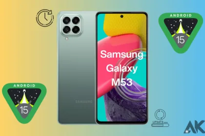 Will Samsung Galaxy M53 Receive Android 15 Update