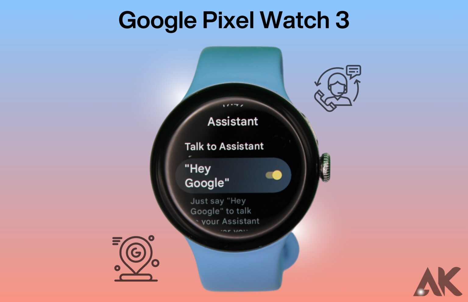 Your Wrist-Based Assistant: Does the Pixel Watch 3 Have Google Assistant?