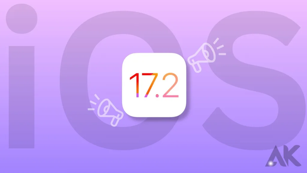 ios 17.2 release date:iOS 17.2 Announcement