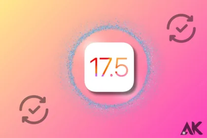 iOS 17.5 Update