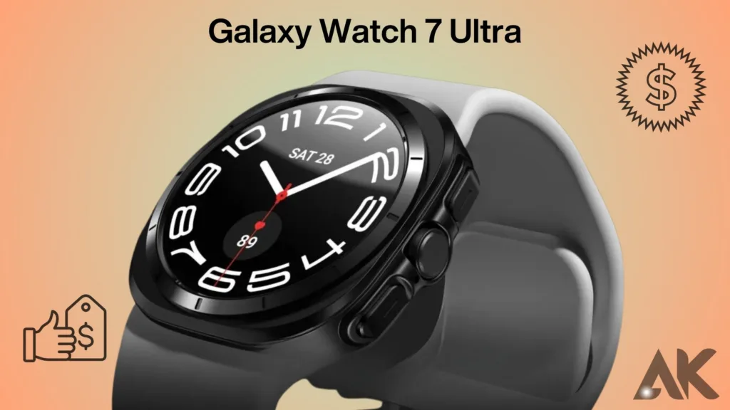 Galaxy Watch 7 Ultra price