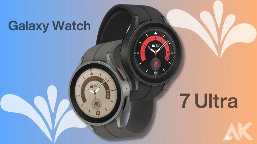 Galaxy Watch 7 Ultra specifications