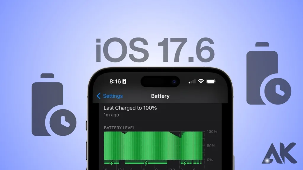 iOS 17.6 performance improvements:Extended Battery Life