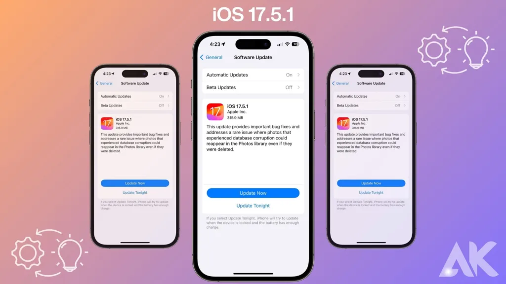 iOS 17.5.1 vs iOS 17.5:Introduction to iOS 17.5.1