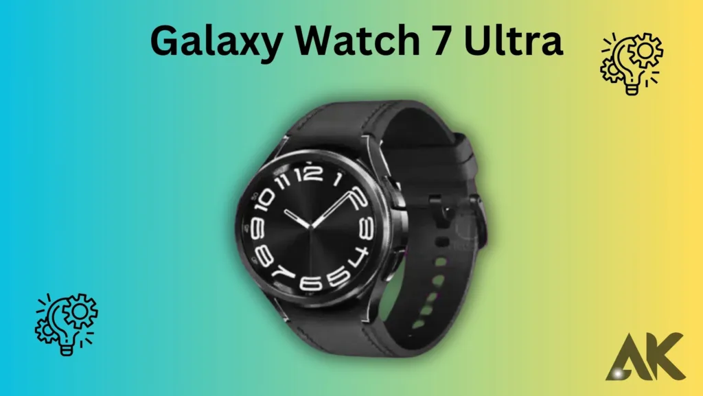 Buy Galaxy Watch 7 Ultra:Buy Galaxy Watch 7 Ultra:Online Retailers