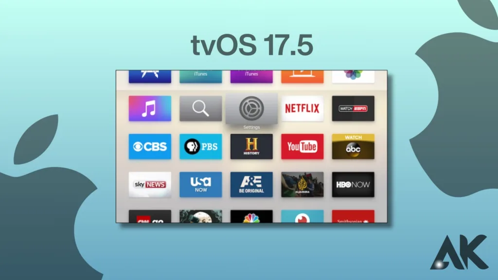 tvOS 17.5 new apps:Top Entertainment tvOS 17.5 new apps