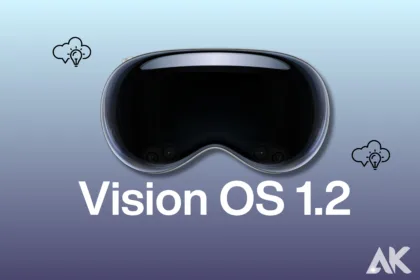 Vision OS 1.2 tips and tricks