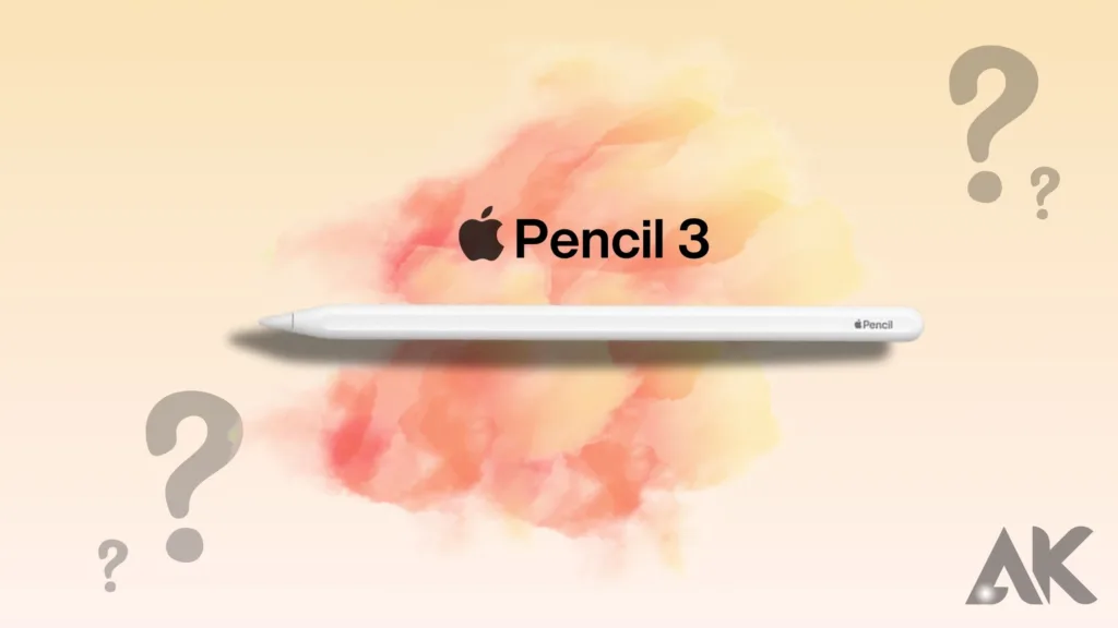 Apple Pencil 3 for professionals