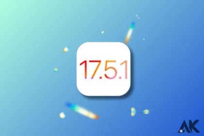 iOS 17.5.1 review