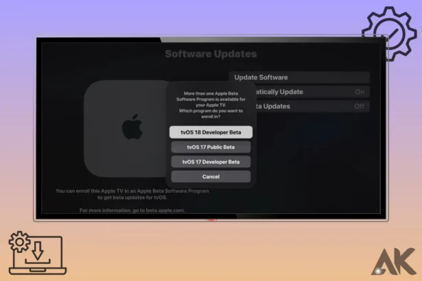 Apple tvOS 18 Installation Guide Easy Steps to Update Your Apple TV
