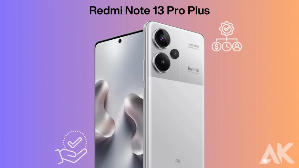 Redmi Note 13 Pro Plus release date:Availability in Different Regions