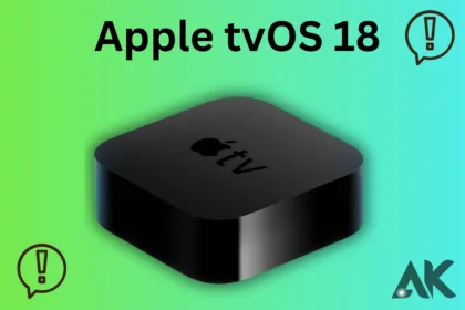 Common Apple tvOS 18 Issues and How to Fix Them A Comprehensive Guide