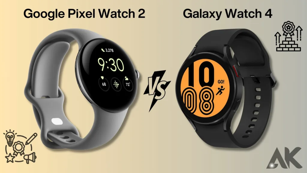 Google Pixel Watch 2 vs Galaxy Watch 4:Design and Build Quality