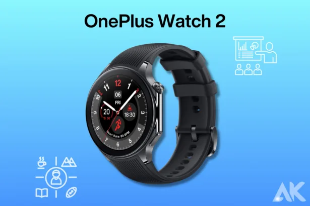 OnePlus Watch 2 The Ultimate Accessory for Your Active Lifestyle