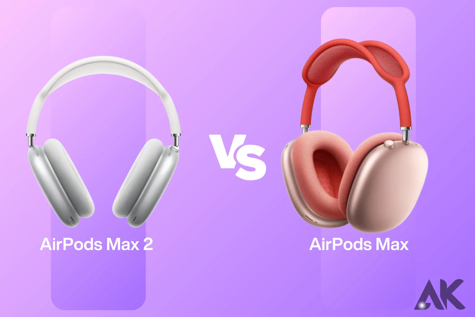 AirPods Max 2 vs AirPods Max Is the Upgrade Worth It