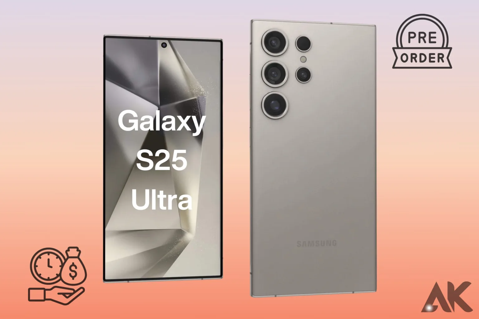 Everything You Need to Know About Pre-Ordering the Galaxy S25 Ultra