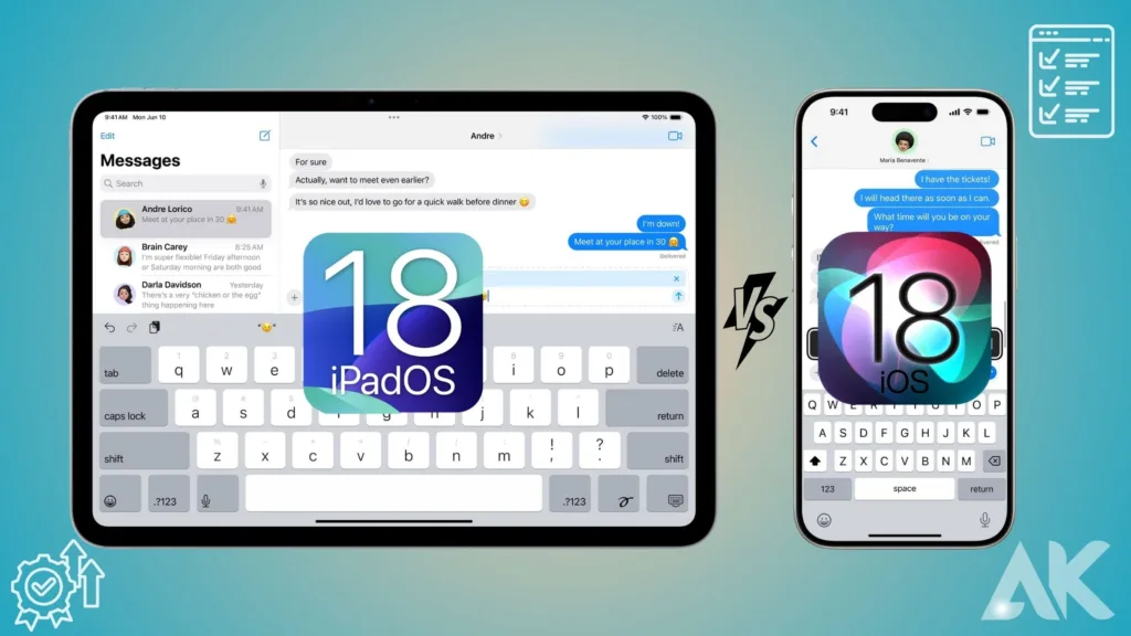 iPadOS 18 vs iOS 18