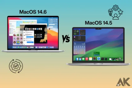 MacOS 14.6 vs macOS 14.5 A Comprehensive Guide to the Experience