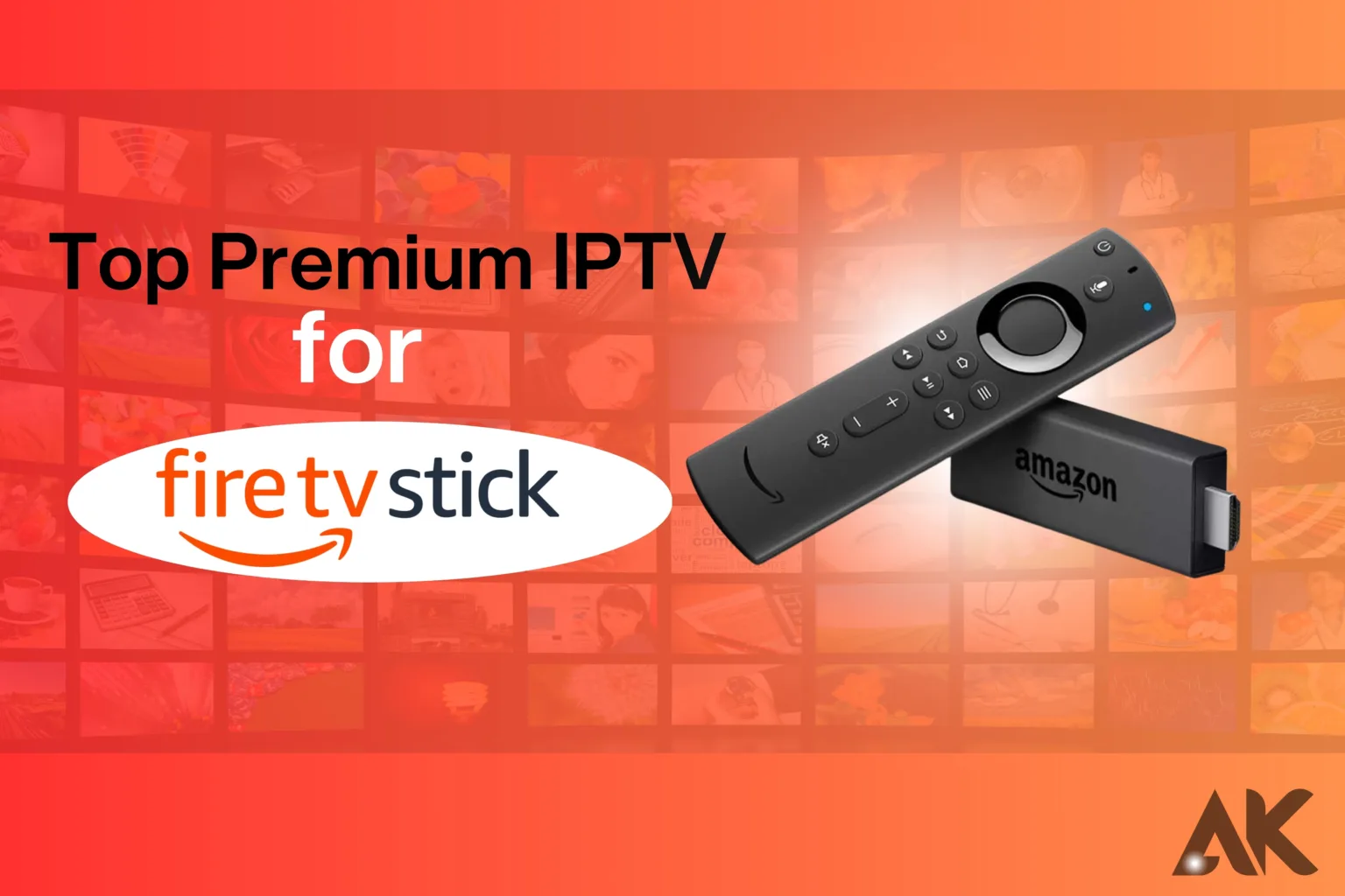 Premium IPTV for Firestick