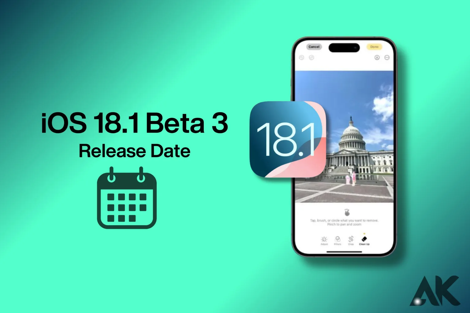 Get Ready for iOS 18.1 Beta 3 Release Date and What to Expect