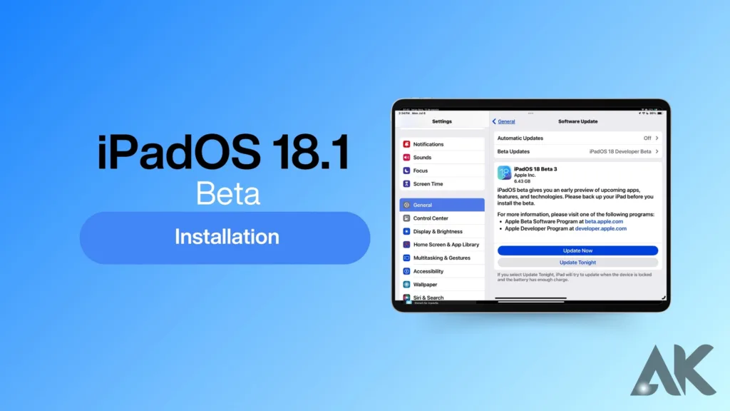 iPad OS 18.1 Beta installation guide