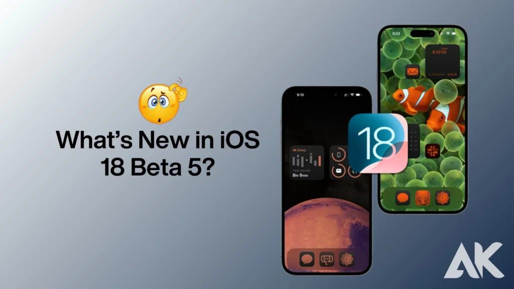 iOS 18 Beta 5 features