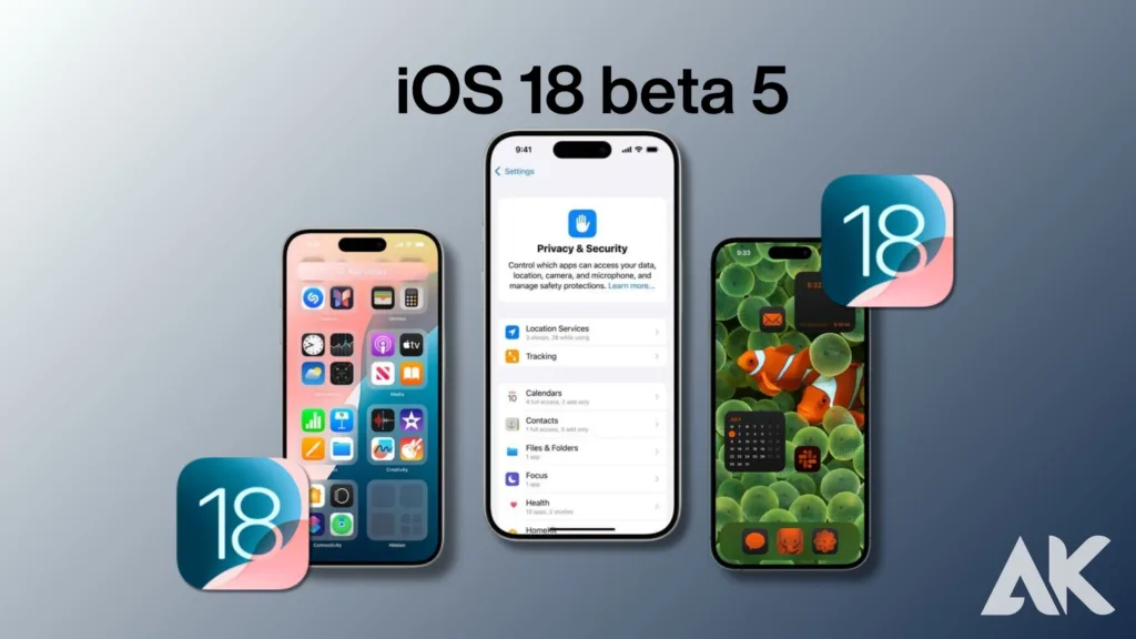 iOS 18 Beta 5 features