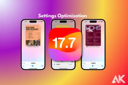 iOS 17.7 settings optimization