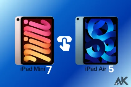 iPad Mini 7 or iPad Air 5 Which Tablet is Right for You