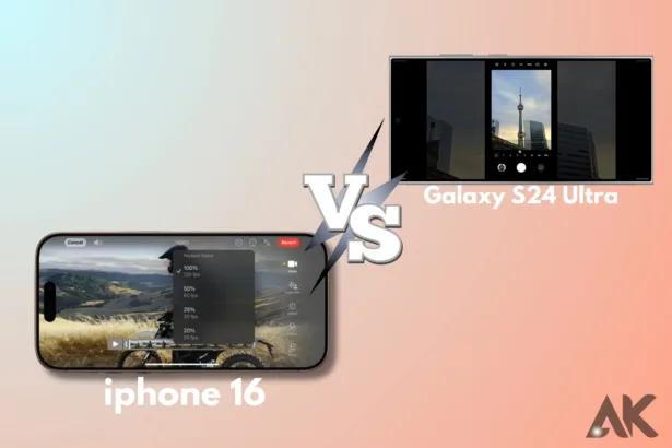 iPhone 16 vs Galaxy S24 Ultra A Detailed Video Recording Comparison