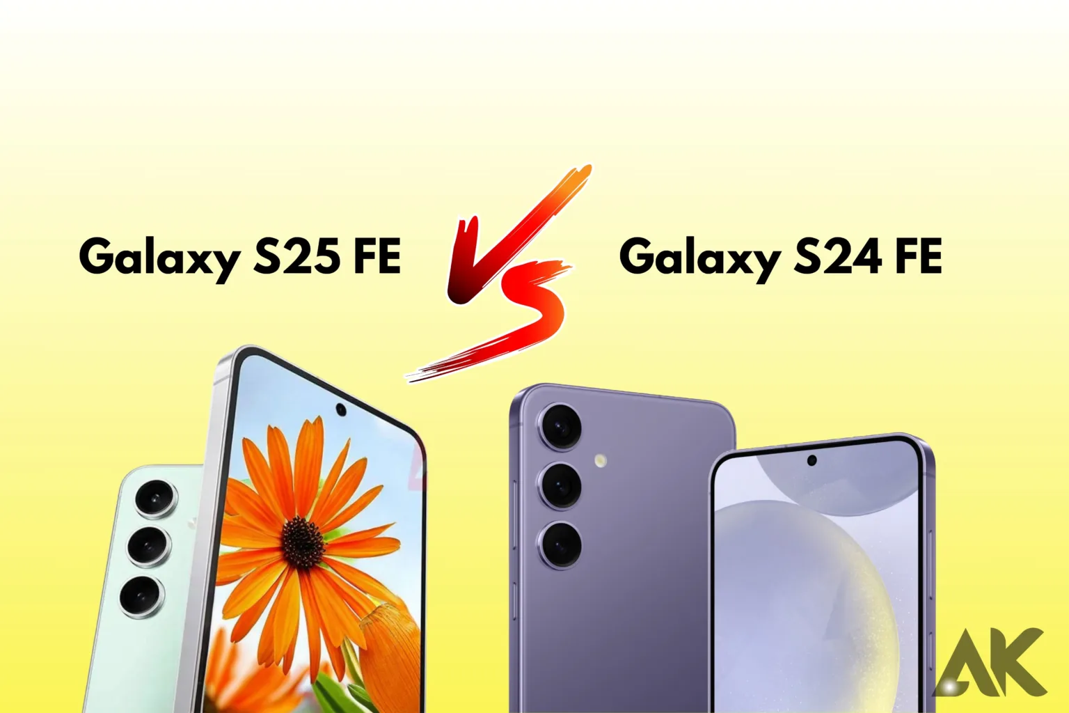 Galaxy S25 FE vs Galaxy S24 Is the Upgrade Worth It